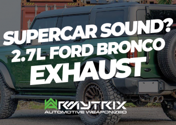 Supercar Exhaust for a Ford Bronco 2.7L?! – Armytrix Quadtip Exhaust System