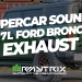 Supercar Exhaust for a Ford Bronco 2.7L?! – Armytrix Quadtip Exhaust System
