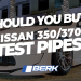 Why Is This Berk Technology Test Pipe for the Nissan 350/370Z So Popular?