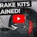 Big Brake Kits Explained In 60 Seconds