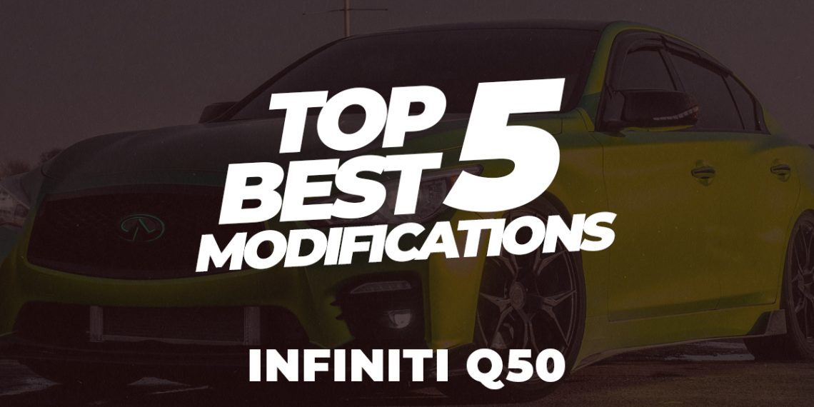 Top 5 Best Infiniti Q50 Mods Vivid Racing News