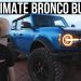 Our Ultimate Bronco Badlands Build