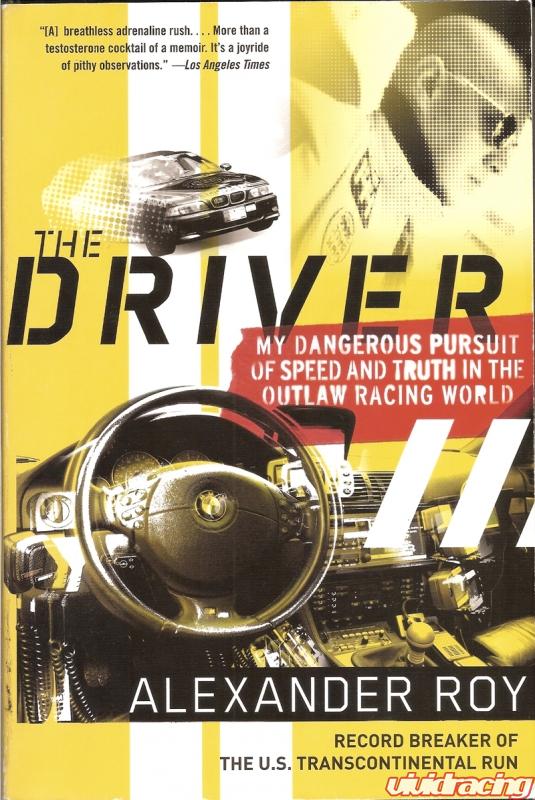 Alex Roy's The Driver Featuring Vivid Racing