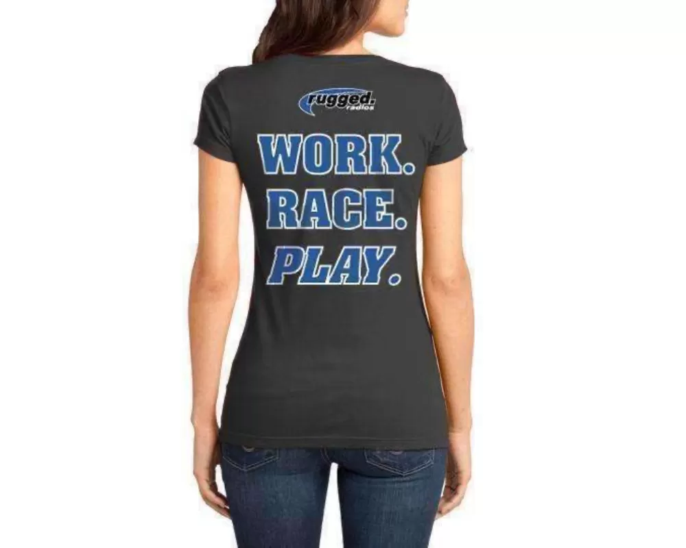 Rugged Radios "Work. Race. Play" Women's Dark Grey T-Shirt Small - LS3-S
